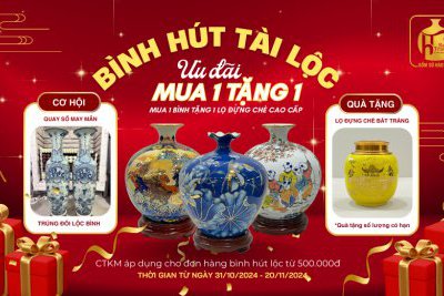 Chọn Quà Tinh Tế 20/11 - Bình Tài Lộc Mua 1 Tặng 1, - Cơ Hội Quay Số Trúng Thưởng Nhận Đôi Lộc Bình